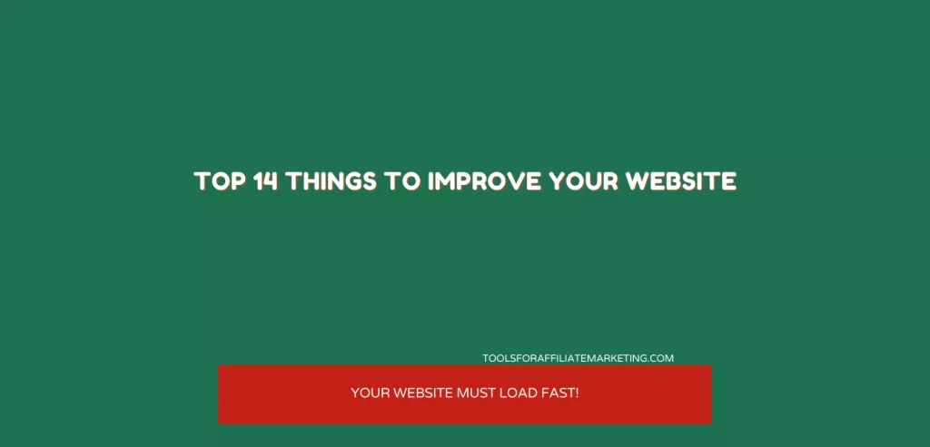 Top 14 Things to Improve Your Website