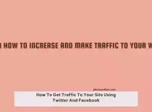 Tips On How To Increase and Make Traffic to Your Website