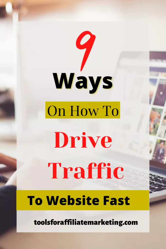 9 Ways On How To Drive Traffic to Website Fast in 2022