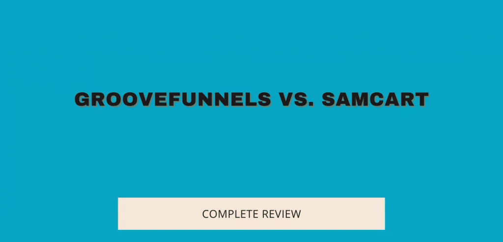 GROOVEFUNNELS-VS.-SAMCART