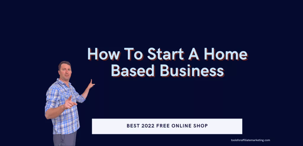 How To Start A Home Based Business - Build an Online Shop / Best 2022 FREE Online Shop
