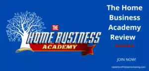 The Home Business Academy Review - Scam or Legit?