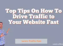Top Tips On How To Drive Traffic to Your Website Fast